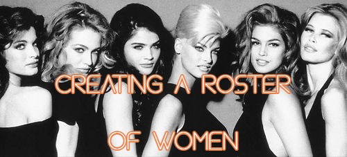 How to Create Your Own Roster of Women (10 Tips&nbsp;Inside)