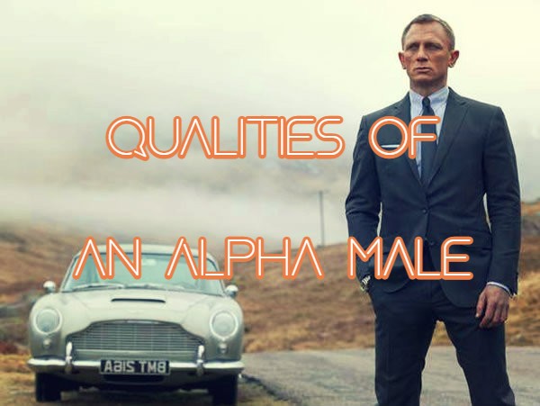 The 4 Amazing Qualities of the Alpha&nbsp;Male